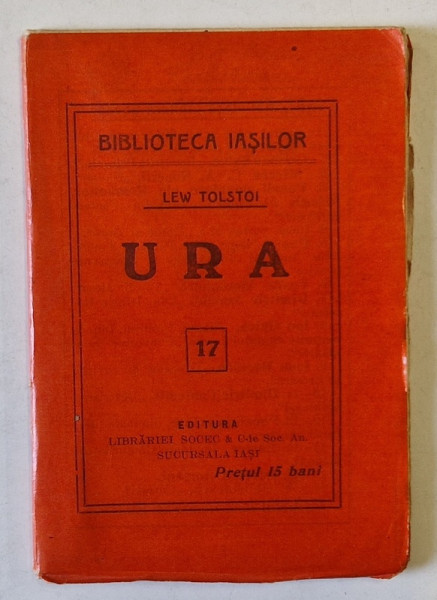 URA de LEV TOLSTOI, COLECTIA ' BIBLIOTECA IASILOR 'nr. 17 , 1914