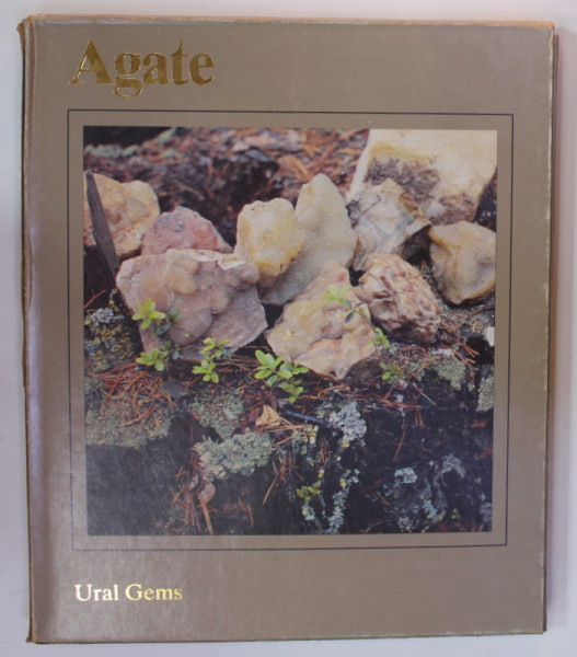 URAL GEMS , AGATE , 1982 , ALBUM DE ARTA , TEXT IN LIMBA RUSA SI ENGLEZA