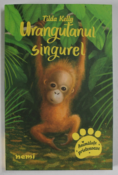 URANGUTANUL SINGUREL de TILDA KELLY , 2023
