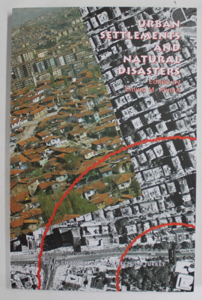 URBAN SETTLEMENTS AND NATURAL DISASTERS , edited by EMINE M. KOMUT , 1999