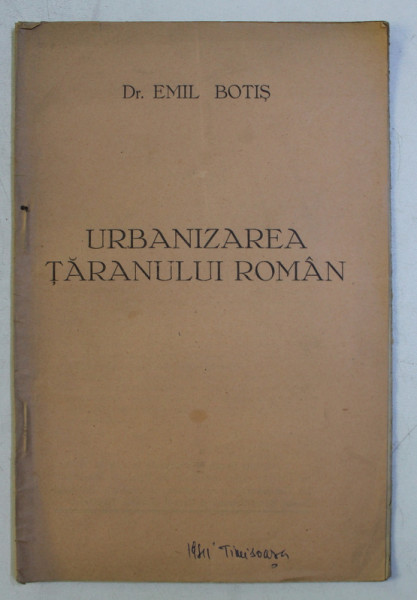 URBANIZAREA TARANULUI ROMAN de EMIL BOTIS , 1941