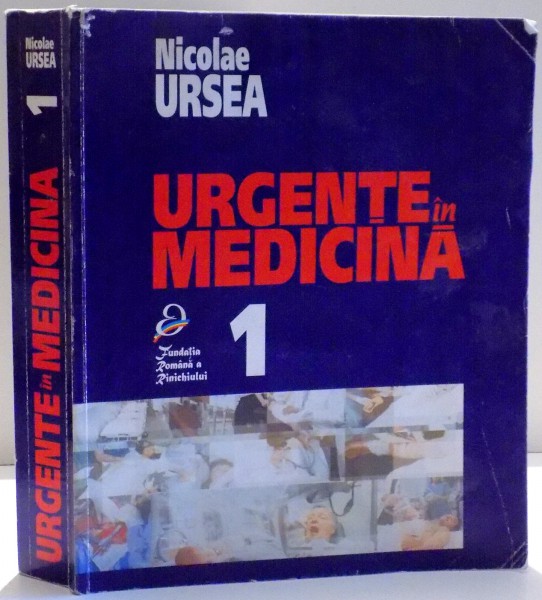 URGENTE IN MEDICINA de NICOLAE URSEA , VOL I , 2001