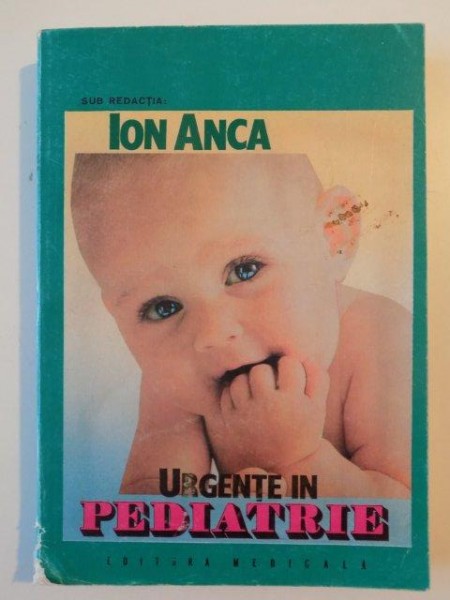URGENTE IN PEDIATRIE de ION ANCA , 1996