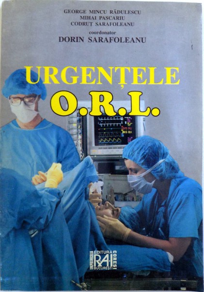 URGENTELE O.R.L. coordonator DORIN SARAFOLEANU