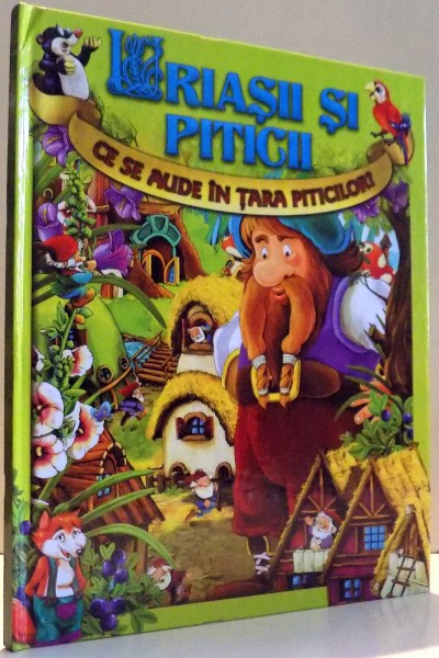URIASII SI PITICII, CE SE AUDE IN TARA PITICILOR de DOROTA SKWARK, ILUSTRATII de AGNIESZKA SAKRA, MACIEJ SOJKA, ARLETA STRZESZEWSKA , 2012