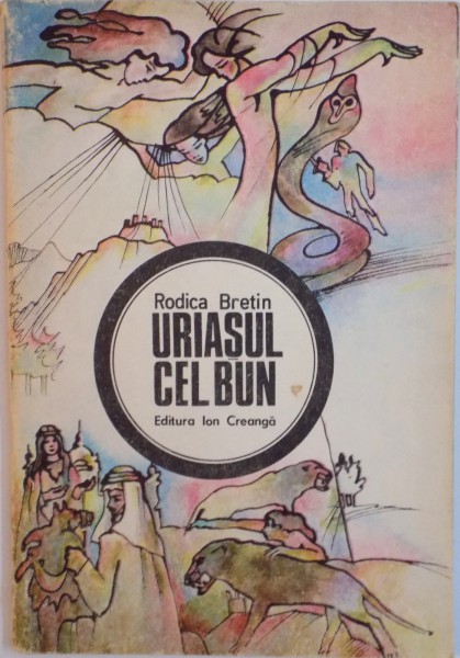 URIASUL BRUN CEL BUN de RODICA BRETIN, 1989