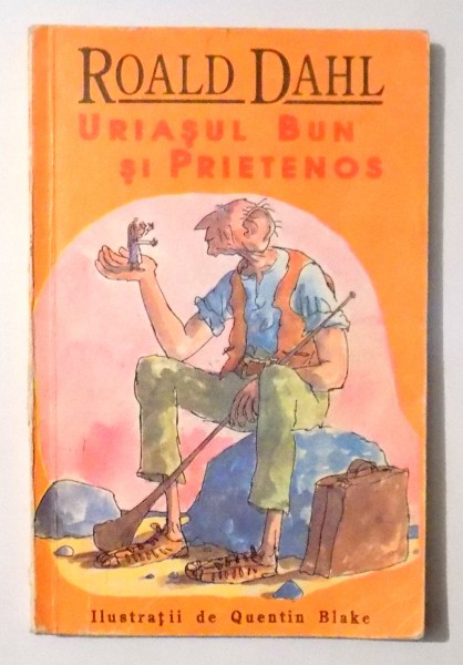 URIASUL BUN SI PRIETENOS de ROALD DAHL , 1993
