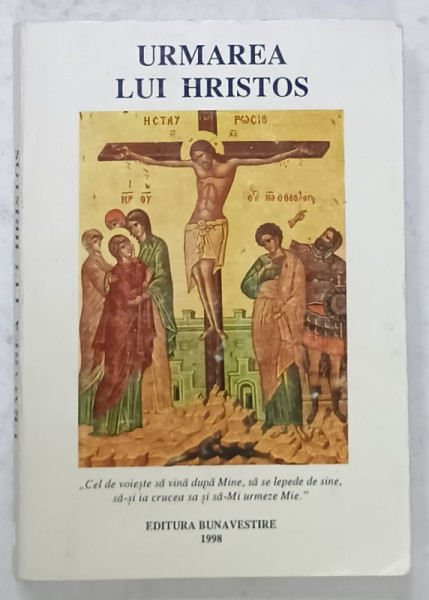 URMAREA LUI HRISTOS , 1998, PREZINTA SUBLINIERI SI INSEMNARI