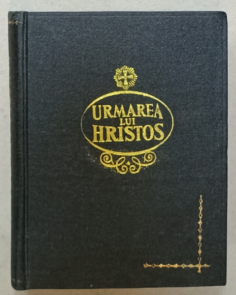 URMAREA LUI HRISTOS  cu o prefata de TOMA CHIRICUTA , 1991