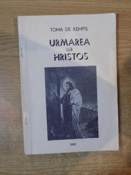URMAREA LUI HRISTOS de TOMA DE KEMPIS , 1991