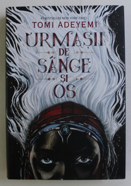 URMASII DE SANGE SI OS de TOMI ADEYEMI , 2018