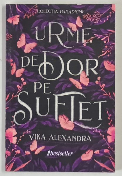 URME DE DOR PE SUFLET , POEZII de VIKA ALEXANDRA , 2024