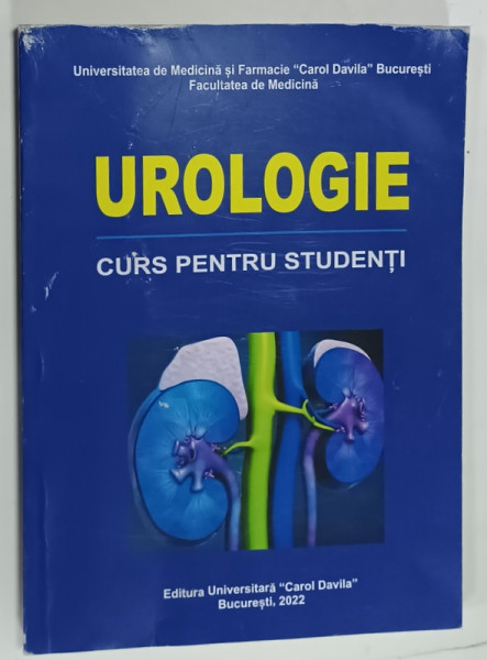 UROLOGIE , CURS PENTRU STUDENTI , coordonator IOANEL  SINESCU , 2022 , PREZINTA  URME DE UZURA