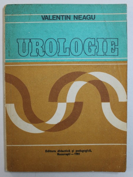 UROLOGIE de VALENTIN NEAGU , 1981