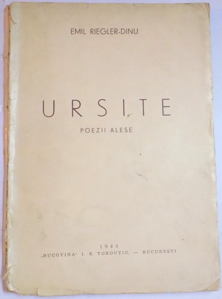 URSITE , POEZII ALESE de EMIL RIGLER DINU , 1944 , DEDICATIE*