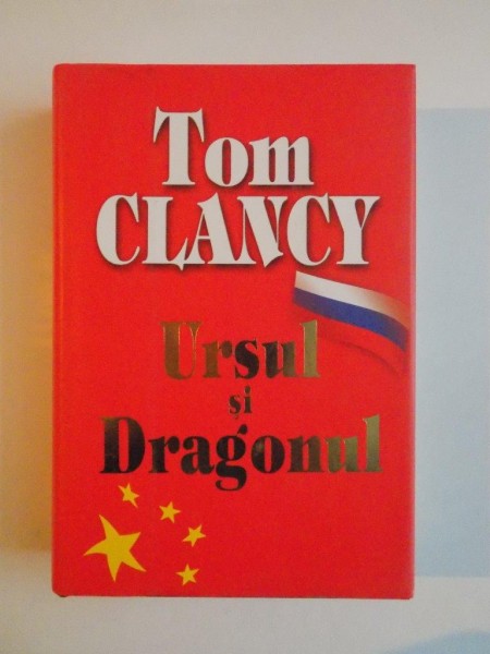 URSUL SI DRAGONUL de TOM CLANCY  2007
