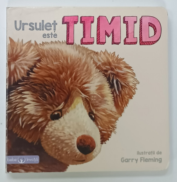 URSULET ESTE TIMID , ilustratii de GARRY FLEMING , 2018