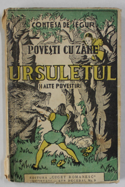 URSULETUL SI ALTE POVESTIRI de CONTESA DE SEGUR , INTERBELICA