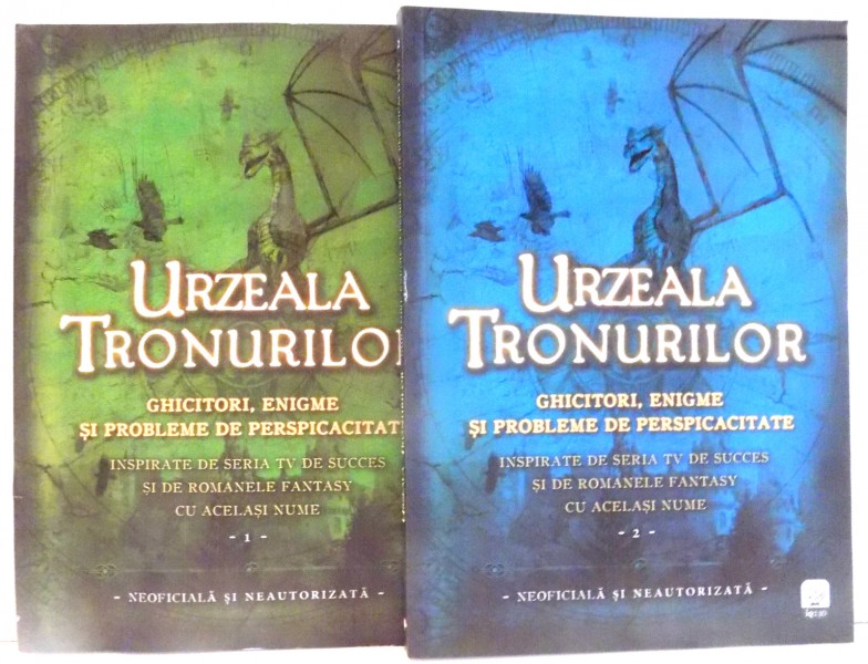 URZEALA TRONURILOR, GHICITORI, ENIGME SI PROBLEME DE PERSPICACITATE de TIM DEDOPULOS, VOL I-II , 2017