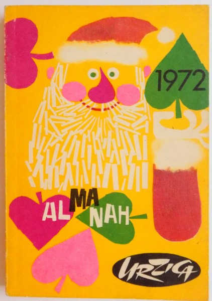 URZICA ALMANAH de SADI RUDEANU, MIRCEA PAVELESCU, 1972
