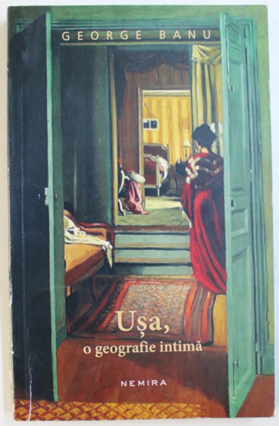 USA , O GEOGRAFIE INTIMA de GEORGE BANU , 2017