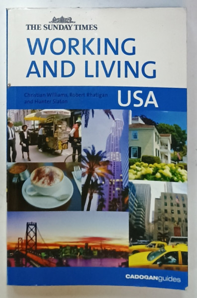USA - WORKING AND LIVING by CHRISTIAN WILLIAMS ...HUNTER SLATON , ANII '2000
