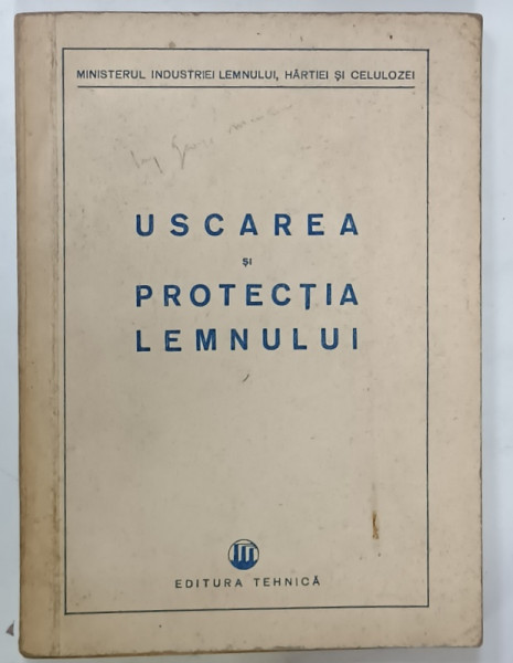 USCAREA si PROTECTIA LEMNULUI de GH. I. PANA ... P. SUCIU, 1951