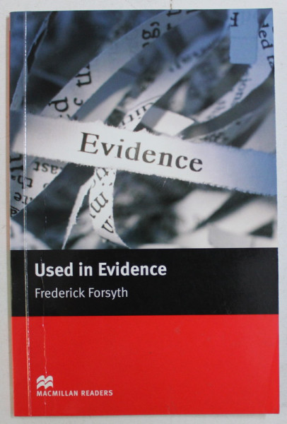 USED IN EVIDENCE by FREDERICK FORSYTH , 2005