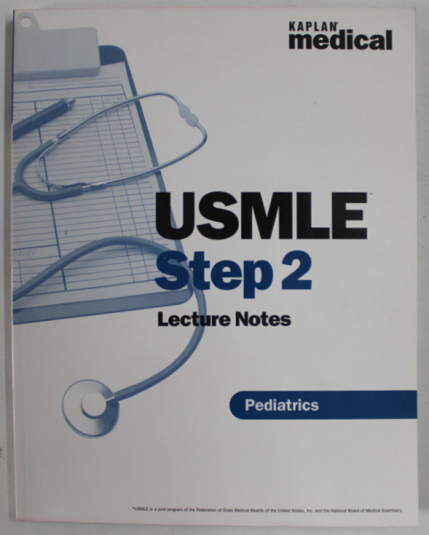 USMLE STEP 2 , LECTURE NOTES , PEDIATRICS  , by  CHRISTINE E. KOERNER  , 2002