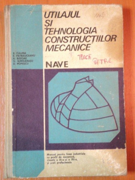UTILAJUL SI TEHNOLOGIA CONSTRUCTIILOR MECANICE: NAVE  1980