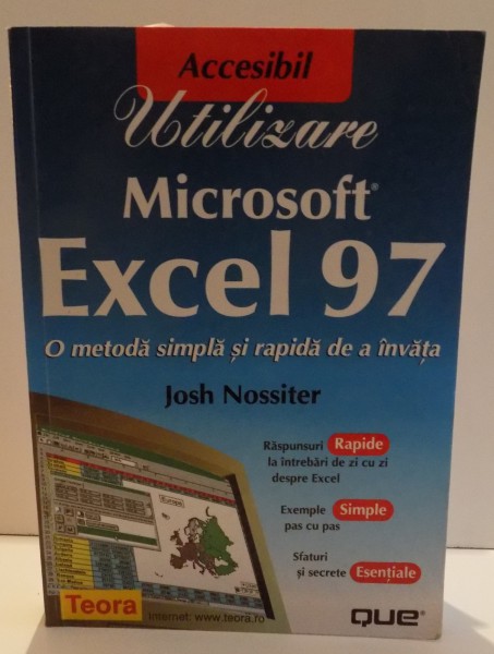 UTILIZARE MICROSOFT EXCEL 97 de JOHN NOSSITER , 1999