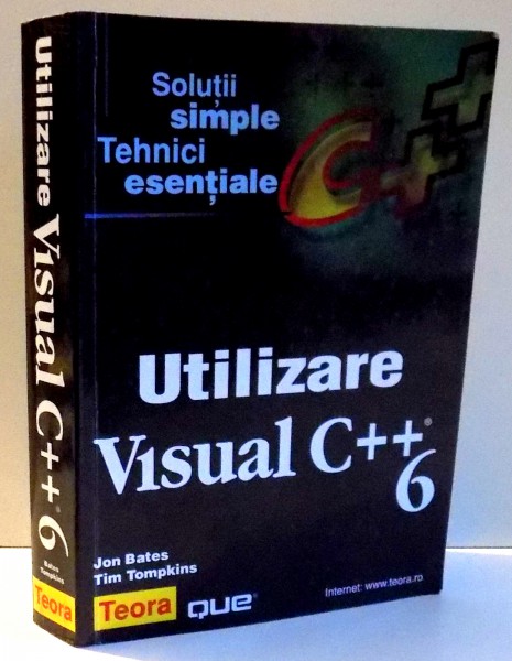UTILIZARE VISUAL C++6 de JON BATES , TIM TOMMPKINS , 2000
