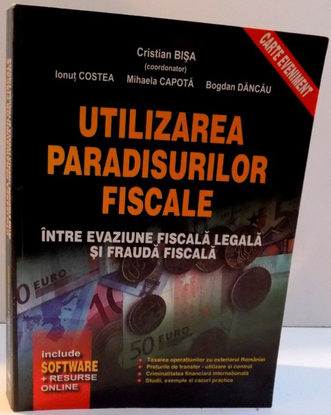 UTILIZAREA PARADISURILOR FISCALE , INTRE EVAZIUNE FISCALA LEGALA SI FRAUDA LEGALA , 2005