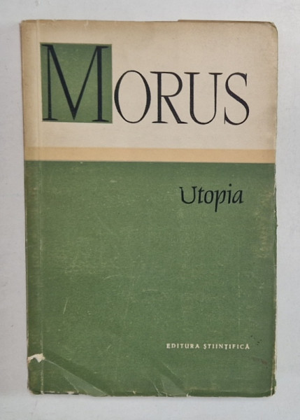 UTOPIA de THOMAS MORUS , 1958 *EDITIE BROSATA