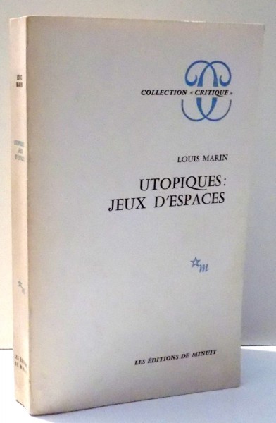 UTOPIQUES: JEUX D' ESPACES par LOUIS MARIN , 1971
