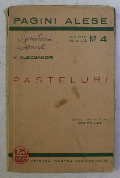 V. ALECSANDRI , editie ingrijita de ION PILLAT , 1941