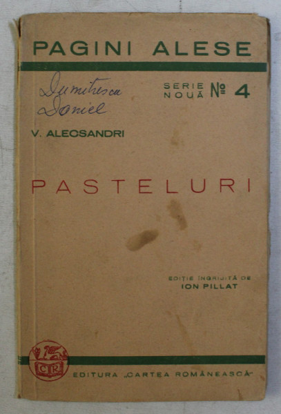 V. ALECSANDRI , editie ingrijita de ION PILLAT , 1941
