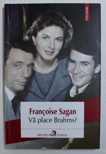 VA PLACE BRAHMS ? de FRANCOISE SAGAN , 2014