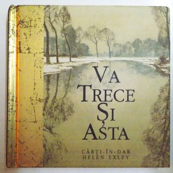 VA TRECE SI ASTA , CARTI-IN-DAR HELEN EXLEY , 2011