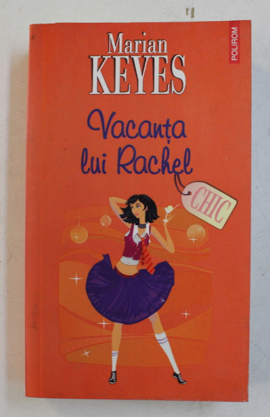 VACANTA LUI RACHEL DE MARIAN KEYES , 2006