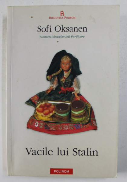 VACILE LUI STALIN de SOFI OKSANEN , 2012