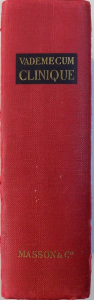 VADEMECUM CLINIQUE DU MEDECIN PRATICIEN DU SYMPTOME A L'ORDONNANCE par V. FATTORUSSO, O. RITTER , 1964