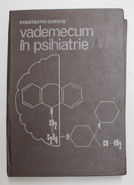 VADEMECUM IN PSIHIATRIE de CONSTANTIN GORGOS , 1985