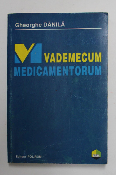 VADEMECUM MEDICAMENTORUM de GHEORGHE DANILA , 1999 , PREZINTA SUBLINIERI CU MARKERUL *