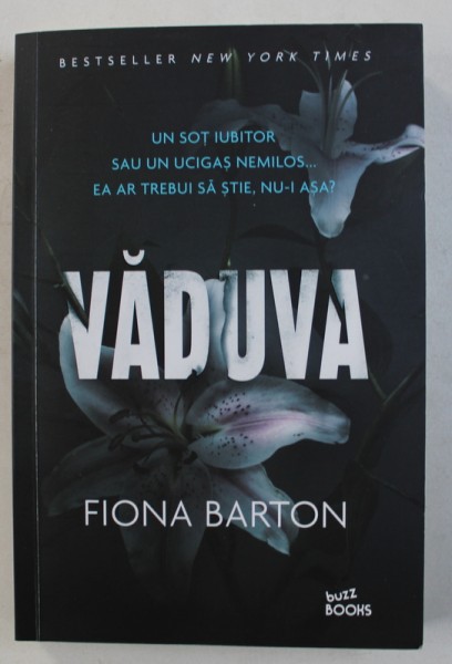 VADUVA de FIONA BARTON , 2016 *MINIMA UZURA