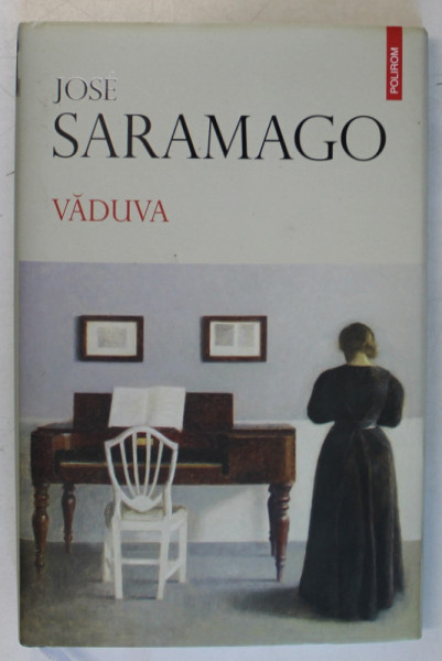 VADUVA , roman de JOSE SARAMAGO , 2024 *EDITIE CARTONATA , PREZINTA HALOURI DE APA