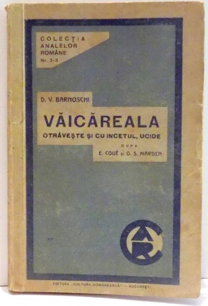 VAICAREALA OTRAVESTE SI CU INCETUL, UCIDE de D.V. BARNOSCHI , NR. 2-3