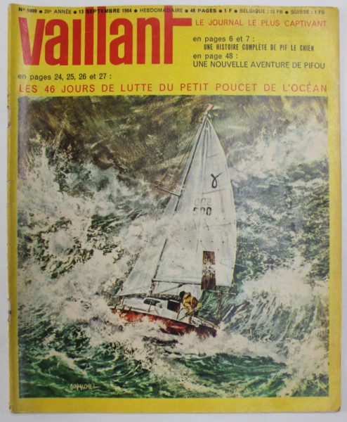 VAILLANT , LE JOURNAL LE PLUS CAPTIVANT , REVISTA CU BENZI DESENATE PENTRU COPII , TEXT IN LIMBA FRANCEZA , No. 1009 / 1964