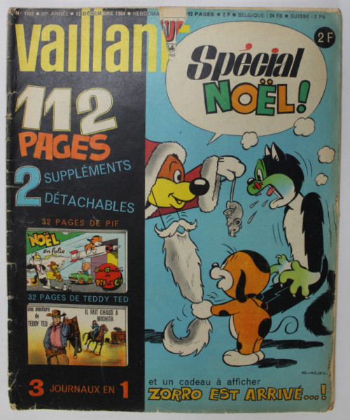 VAILLANT , LE JOURNAL LE PLUS CAPTIVANT , REVISTA CU BENZI DESENATE PENTRU COPII , TEXT IN LIMBA FRANCEZA , No. 1022 / 1964, NUMAR SPECIAL DE CRACIUN *