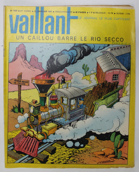 VAILLANT , LE JOURNAL LE PLUS CAPTIVANT , REVISTA CU BENZI DESENATE PENTRU COPII , TEXT IN LIMBA FRANCEZA , No. 1029 / 1965